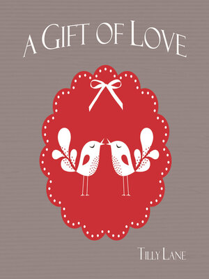 cover image of A Gift of Love